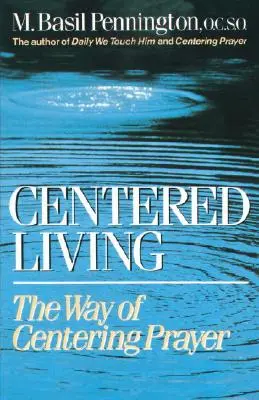 Sústredený život - Centered Living
