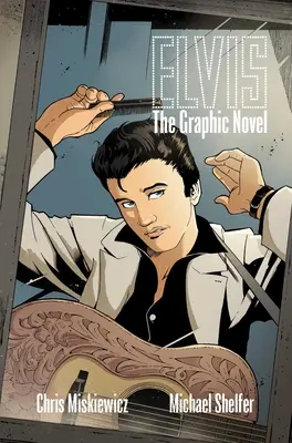 Elvis: Grafický román - Elvis: The Graphic Novel