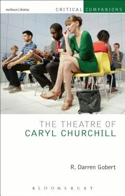 Divadlo Caryl Churchillovej - The Theatre of Caryl Churchill