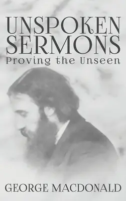 Nevyslovené kázne: Dôkaz o neviditeľnom - Unspoken Sermons: Proving the Unseen