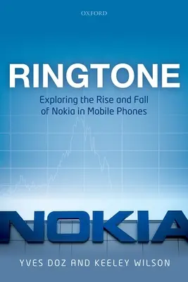 Zvonenie: Vychádzanie a pád spoločnosti Nokia v mobilných telefónoch - Ringtone: Exploring the Rise and Fall of Nokia in Mobile Phones
