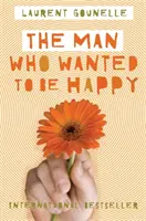 Muž, ktorý chcel byť šťastný - Man Who Wanted to Be Happy