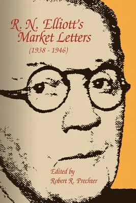 R. Trhové listy N. Elliotta (1938 - 1946) - R. N. Elliott's Market Letters (1938-1946)