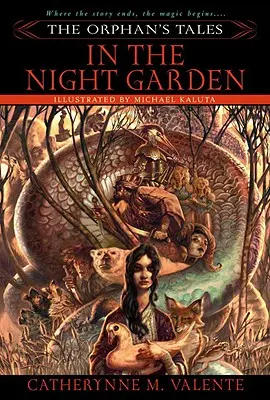 Príbehy siroty: V nočnej záhrade - The Orphan's Tales: In the Night Garden