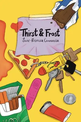 Žízeň a mráz - Thirst & Frost