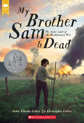 Môj brat Sam je mŕtvy (Scholastic Gold) - My Brother Sam Is Dead (Scholastic Gold)