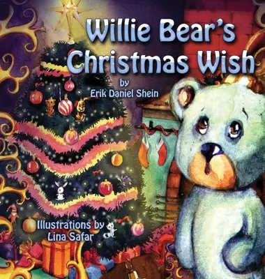 Vianočné želanie medveďa Willieho - Willie Bear's Christmas Wish
