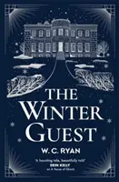 Zimný hosť - Strašidelná, atmosférická záhada od autora knihy Dom duchov - Winter Guest - A haunting, atmospheric mystery from the author of A House of Ghosts
