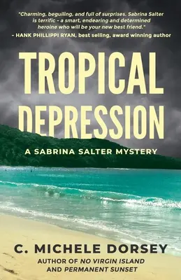 Tropická depresia: Záhada Sabriny Salterovej - Tropical Depression: A Sabrina Salter Mystery