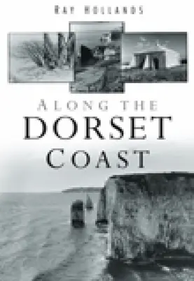Pozdĺž pobrežia Dorsetu - Along the Dorset Coast