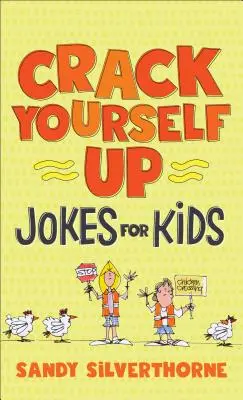 Rozbiť si hubu vtipy pre deti - Crack Yourself Up Jokes for Kids