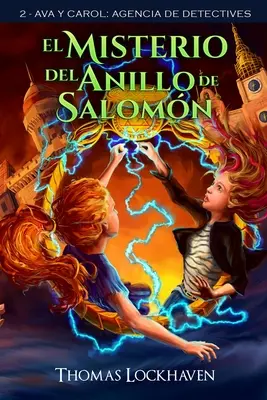 Ava y Carol Agencia de Detectives: (Ava & Carol Detective Agency: The Mystery of Salomon's Ring) - Ava y Carol Agencia de Detectives: El Misterio del Anillo de Salomn (Ava & Carol Detective Agency: The Mystery of Solomon's Ring)