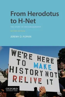 Od Herodota po H-Net: Príbeh historiografie - From Herodotus to H-Net: The Story of Historiography