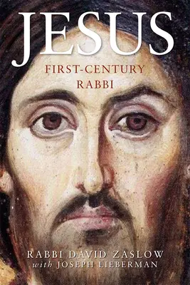 Ježiš: Rabín prvého storočia: Vydanie: nové vydanie - Jesus: First-Century Rabbi: A New Edition