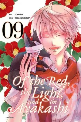 O červenom, svetle a ayakashi, zväzok 9 - Of the Red, the Light, and the Ayakashi, Vol. 9