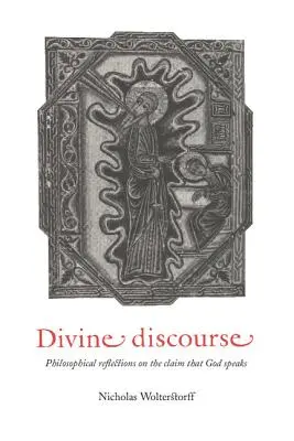Božský diskurz: Filozofické úvahy o tvrdení, že Boh hovorí - Divine Discourse: Philosophical Reflections on the Claim That God Speaks