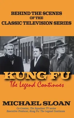 Kung Fu (tvrdá väzba): Legenda pokračuje - Kung Fu (hardback): The Legend Continues