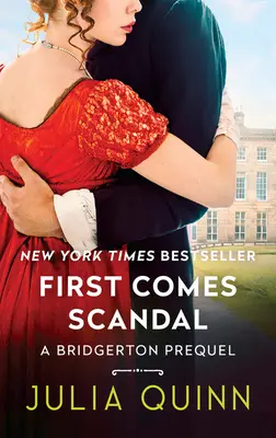 Najprv príde škandál: Bridgerton Prequel - First Comes Scandal: A Bridgerton Prequel