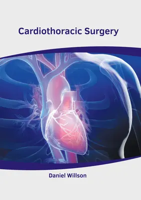 Kardiotorakálna chirurgia - Cardiothoracic Surgery