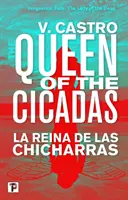 Kráľovná cikád - Queen of the Cicadas