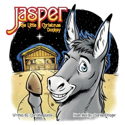 Jasper, malý vianočný oslík - Jasper the Little Christmas Donkey
