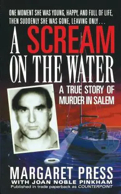 Výkrik na vode: Vražda v Saleme: Pravdivý príbeh o vražde v Saleme - Scream on the Water: A True Story of Murder in Salem