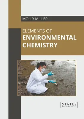 Prvky environmentálnej chémie - Elements of Environmental Chemistry