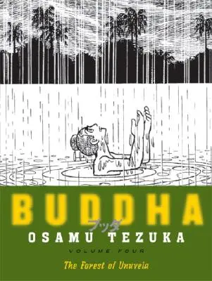 Buda, zväzok 4: Les Uruvela - Buddha, Volume 4: The Forest of Uruvela