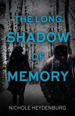 Dlhý tieň pamäti: Strhujúci kriminálny thriller - The Long Shadow of Memory: A gripping crime thriller