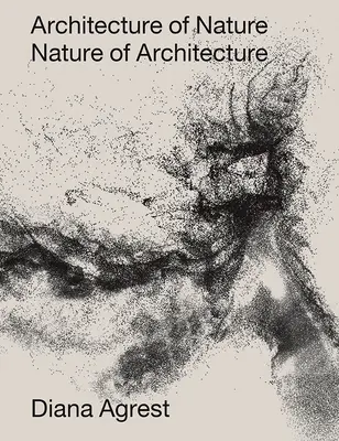 Architektúra prírody: Príroda architektúry - Architecture of Nature: Nature of Architecture
