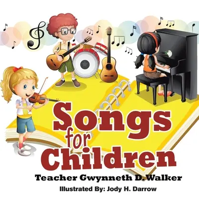 Piesne pre deti: Walker: Učiteľka Gwynneth D. - Songs for Children: Teacher Gwynneth D. Walker