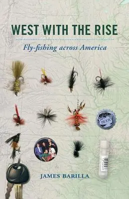 Na západ s východom: muškárenie naprieč Amerikou - West with the Rise: Fly-Fishing Across America