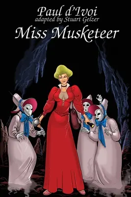 Slečna mušketierka - Miss Musketeeer
