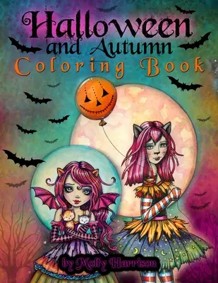 Halloweenske a jesenné maľovanky od Molly Harrison: Halloweenske maľovanky s 25 stranami liniek na vyfarbenie! Čarodejnice, upíri a ďalšie! - Halloween and Autumn Coloring Book by Molly Harrison: A Halloween coloring book featuring 25 pages of line art to color! Witches, Vampires, and More!