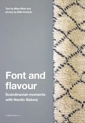 Písmo a chuť: Škandinávske chvíle so severskou pekárňou - Font and Flavour: Scandinavian Moments with Nordic Bakery