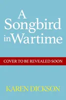 Spevavý vták vo vojnových časoch - Songbird in Wartime