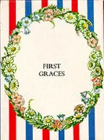 Prvé milosti: Vydanie na prezentáciu - First Graces: Presentation Edition