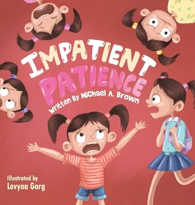 Netrpezlivá trpezlivosť - Impatient Patience