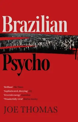 Brazílske psycho - Brazilian Psycho
