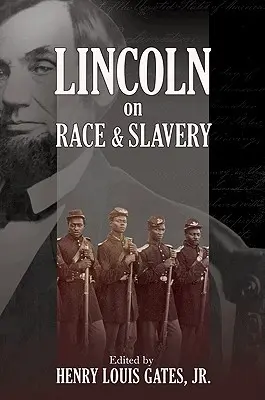 Lincoln o rase a otroctve - Lincoln on Race & Slavery