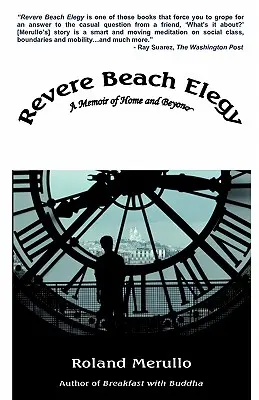 Elegiá na pláži Revere: Spomienka na domov a ďalšie miesta - Revere Beach Elegy: A Memoir of Home and Beyond