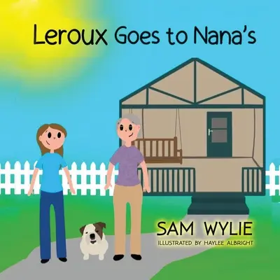 LeRoux ide k babičke - LeRoux Goes to Nana's