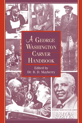 Príručka Georgea Washingtona Carvera - A George Washington Carver Handbook