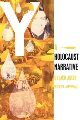 Y: Rozprávanie o holokauste - Y: A Holocaust Narrative