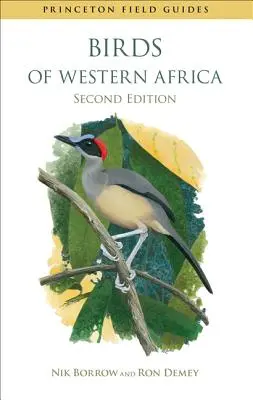 Vtáky západnej Afriky: Druhé vydanie - Birds of Western Africa: Second Edition