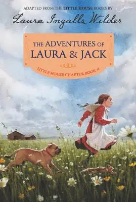Dobrodružstvá Laury a Jacka: Preilustrované vydanie - The Adventures of Laura & Jack: Reillustrated Edition