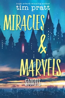 Zázraky a zázraky: Príbehy - Miracles & Marvels: Stories