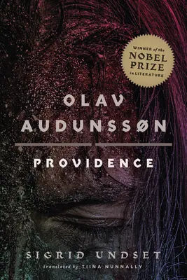 Olav Audunssn: II. Prozreteľnosť - Olav Audunssn: II. Providence
