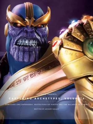 Sideshow Collectibles Presents: Vydanie 4: Polobohovia a obrancovia: The Balance of Power: The Balance of Power - Sideshow Collectibles Presents: Capturing Archetypes, Volume 4: Demigods and Defenders: The Balance of Power
