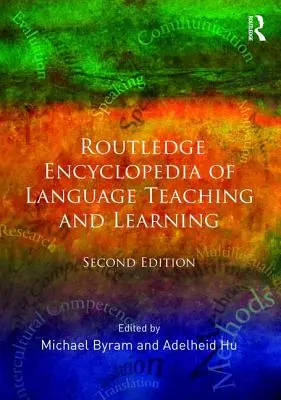 Routledge Encyklopédia vyučovania a učenia sa jazykov - Routledge Encyclopedia of Language Teaching and Learning
